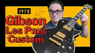 1978 Gibson Les Paul Custom | The Coolest Vintage Guitar I've Ever Played!