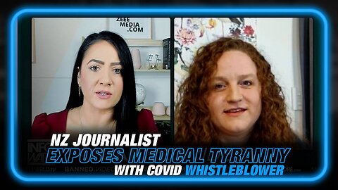 Journalist Who Helped New Zealand COVID Whistleblower Joins Maria Zeee to Expose Medical