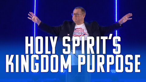 Holy Spirit's Kingdom Purpose | Tim Sheets