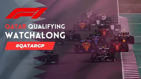 F1 #QatarGP Qualifying Watchalong !