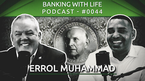 Discovering the Infinite Banking Concept® - Errol Muhammad - (BWL POD #0044)