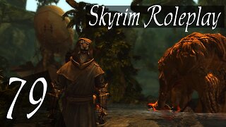 Skyrim part 79 - Moonpath to Elsweyr [modded roleplay let's play]