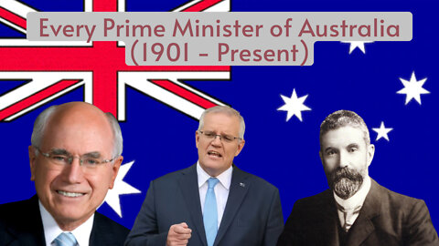 Every Prime Minister of Australia