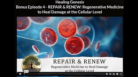 HGR- Ep 4 BONUS-2: REPAIR & RENEW: Regenerative Medicine to Heal Damage at the Cellular Level