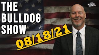 August 18th, 2021 | The Bulldog Show