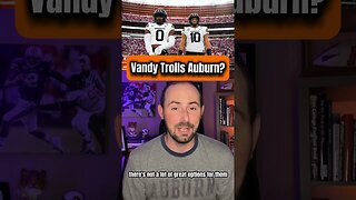 Vandy Picks Auburn As Homecoming Opponent?! | #auburn #auburnfootball #collegefootball