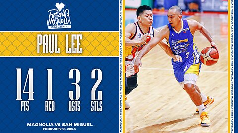 Paul Lee Highlights [Magnolia vs San Miguel Finals G4 | Feb. 9, 2024]