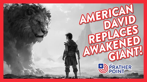 AMERICAN DAVID REPLACES AWAKENED GIANT!