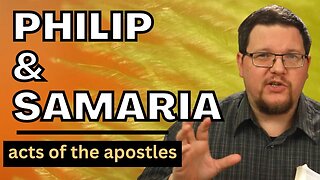 Philip & The Samaritans | Bible Study With Me | Acts 8:1-8