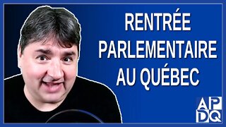 Rentrée Parlementaire au Québec 2022