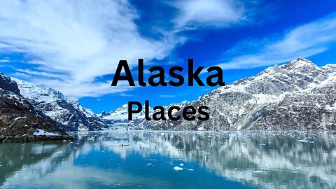 Alaska Uncovered Top 10 Must See Destinations