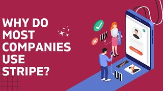 why most companies use stripe?