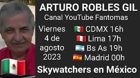 Skywatchers en México parte 26 // Arturo Robles Gil 🇲🇽 @ufolandia22 (4-8-23)