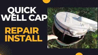 Quick And Easy Well Cap Replacement