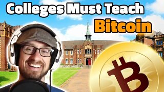 Colleges Must Teach Bitcoin