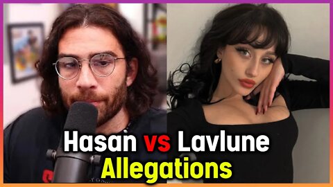 Hasan And Lavlune Allegations