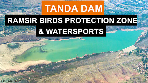 Tanda Dam Kohat Pakhtunkhwa.a Ramsar Birds Protected Zone Water Sports & Adventure.