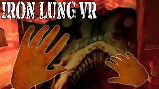 It's A Claustrophobic Nightmare - Iron Lung VR aka OceanGate Simulator