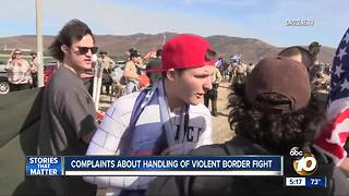 Complaints about handling of violent border fight