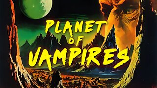 Planet of Vampires [Music Video]