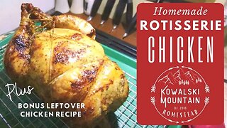 Homemade Rotisserie Chicken PLUS: Leftover Chicken Meal Idea | Skillet Chicken and Rice