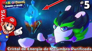 Mario + Rabbids: Sparks of Hope #5 - Pegamos o Cristal de Energia de Malumbra Purificada!