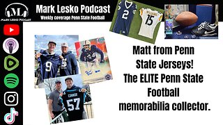 Interview with Penn State Jerseys! The elite collector || Mark Lesko Podcast #pennstatefootball