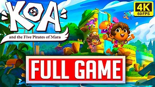 KOA AND THE FIVE PIRATES OF MARA Gameplay Walkthrough FULL GAME No Commentary [4K 60FPS] (PC UHD)