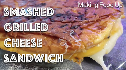 Smashed Grilled Cheese Sandwich on Onion Bun 🧀 🧅 🧈 | Making Food Up