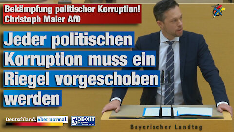 Bekämpfung politischer Korruption! Christoph Maier AfD