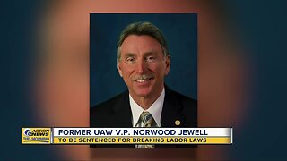 Former UAW V.P. Norwood Jewell to be sentenced for breaking labor laws