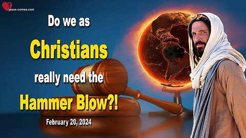 Do we Christians really need the Hammer Blow to wake up?!