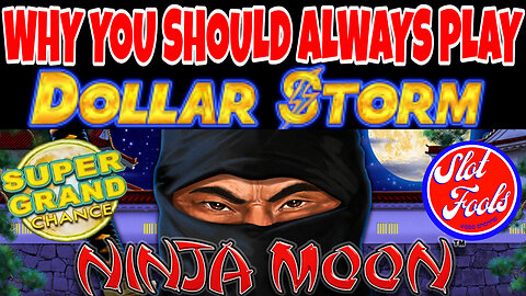 Hitting The Super Grand Chance on Dollar Storm Ninja Moon