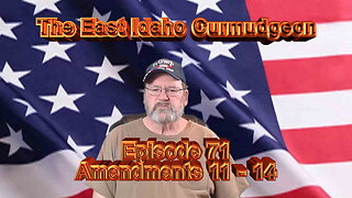 Episode 71 Amendments 11-14