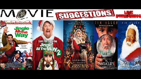 Christmas Movie Suggestions: Jingle All The Way 1 & 2, Christmas Chronicles, The Santa Clause 1 & 2