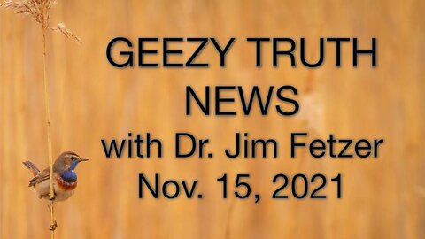 Geezy Truth News (15 November 2021)