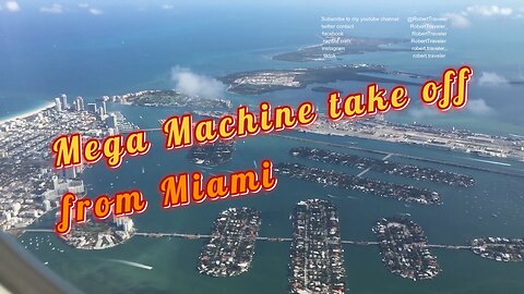 Mega Machine take off from Miami
