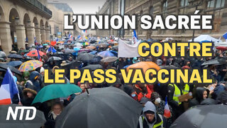 France : l’Union sacrée contre le pass vaccinal ; Sanofi jugé responsable d’un manque de vigilance