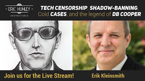 Shadow-banning, Tech-Censorship, and DB Cooper with Erik Kleinsmith