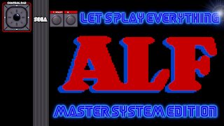 Let's Play Everything: ALF