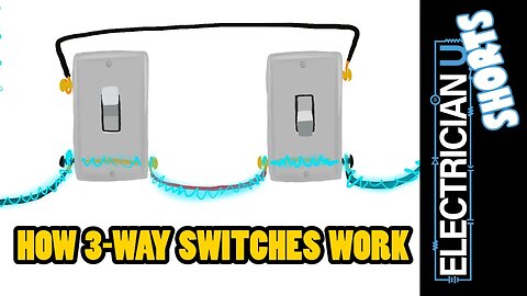 BEST EXPLANATION OF 3WAY SWITCHING - in under 3 minutes!