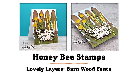 Honey Bee Stamps | Lovely Layers Barn Wood Fence