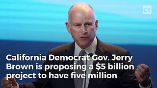 California's Brown Wants Billions for Phantom Problem