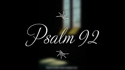 Psalm 92 | KJV