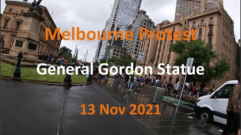 13 Nov 2021 - Melbourne Protest 03: General Gordon Statue