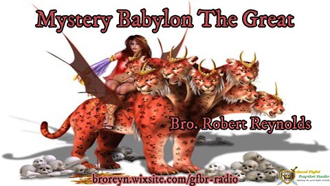 Mystery Babylon The Great (AFMIGB Ep. 42)