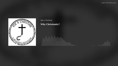 Why Christianity?