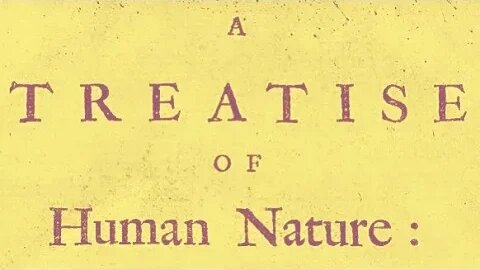 A Treatise Of Human Nature - Hume deconstructed - part 28 (Resume 3)