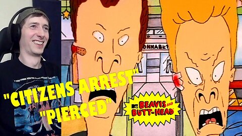 Beavis and Butt-Head (1997) Reaction | Episode 7x12 "Citizens Arrest" & 7x13 "Pierced" [MTV Series]