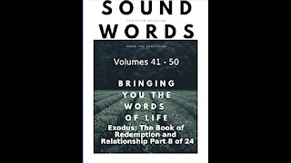 Sound Words, Exodus, The Book of Redemption and Relationship, part 8 of 24